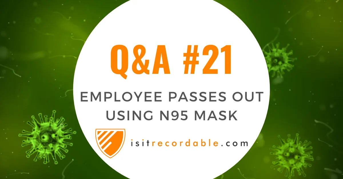 Illustration for the scenario: Employee Loses Consciousness While Voluntarily Using an N95 Respirator at Work