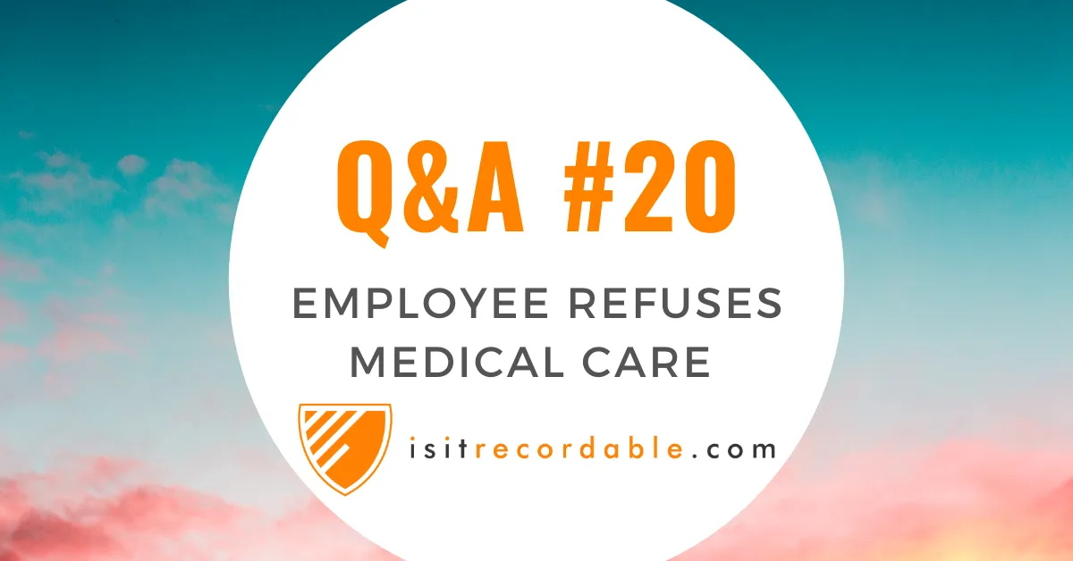 Illustration for the scenario: Employee Refuses Medical Care