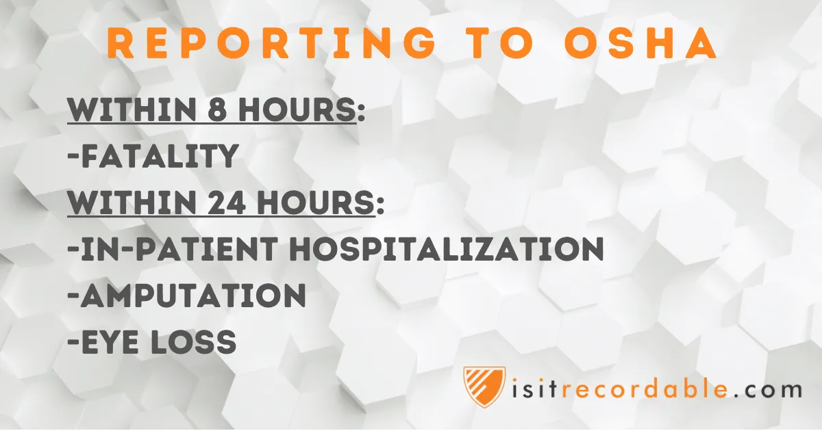 OSHA severe injury reporting requirements